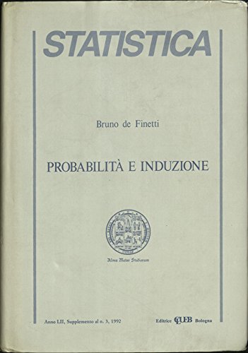 Imagen de archivo de Probabilita E Induzione / Induction and Probability a la venta por Michener & Rutledge Booksellers, Inc.