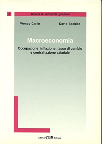 Stock image for Macroeconomia. Occupazione, inflazione, tasso di cambio e contrattazione salariale. for sale by libreriauniversitaria.it