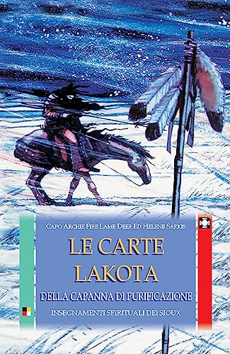 9788880930228: Le carte Lakota della capanna di purificazione. Insegnamenti spirituali dei Sioux. Con 50 carte