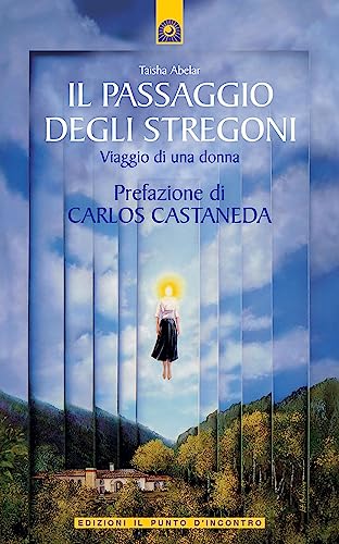 Imagen de archivo de Il passaggio degli stregoni. Viaggio di una donna a la venta por libreriauniversitaria.it