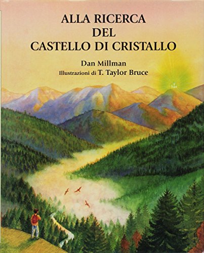 9788880931966: Alla ricerca del castello di cristallo (Semi di luce)