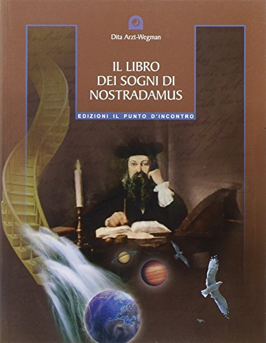 Beispielbild fr Il libro dei sogni di Nostradamus zum Verkauf von libreriauniversitaria.it