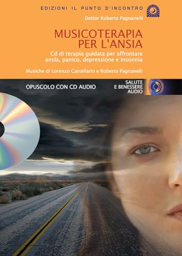 9788880935162: Musicoterapia per l'ansia. Con CD Audio (Salute, benessere e psiche)