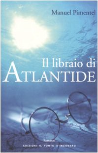 Stock image for Il libraio di Atlantide for sale by medimops