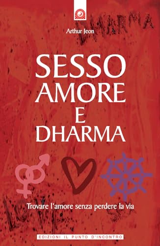 Stock image for Sesso, amore e dharma for sale by libreriauniversitaria.it