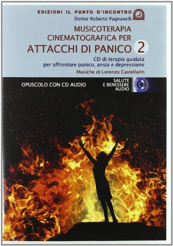 9788880936565: Musicoterapia per attacchi di panico. Con CD Audio (Vol. 2)
