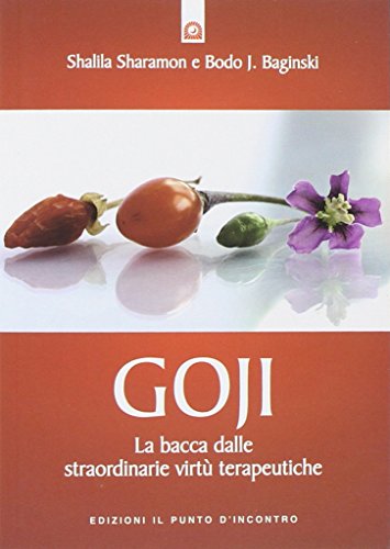 Stock image for Goji. La bacca dalle straordinarie virt terapeutiche for sale by medimops