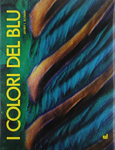 Imagen de archivo de I colori del blu. Ediz. illustrata Rotman, Jeffrey L. and Levine, Joseph a la venta por Librisline
