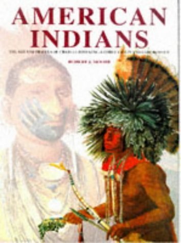 American Indians : The Art and Travels of Charles Bird King, George Caitlin and Carl Bomber