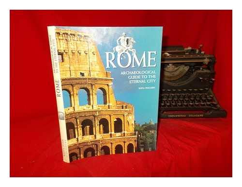 Stock image for Rome: Archaeological Guide to the Eternal City (Archaeological Guide S.) for sale by WorldofBooks