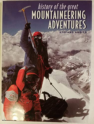 Stock image for History of Great the Mountaineering Adventures for sale by Hay-on-Wye Booksellers