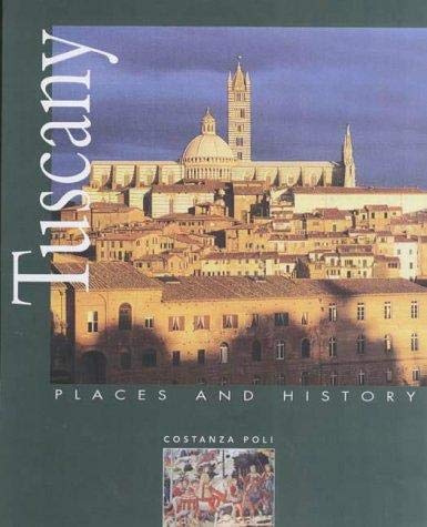 9788880955504: Tuscany (Places and History)