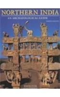 Stock image for Northern India: An Archaeological Guide for sale by MusicMagpie