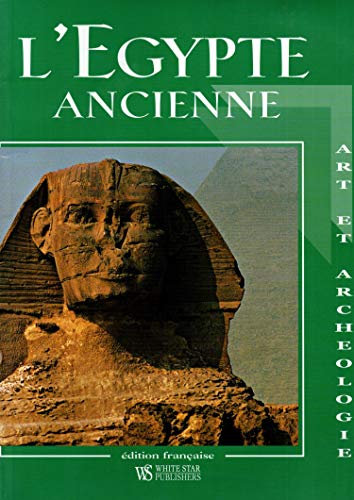 Beispielbild fr L'egypte Ancienne : Art Et Archologie zum Verkauf von RECYCLIVRE