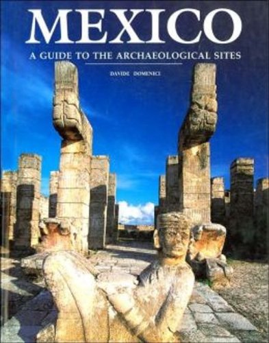 Beispielbild fr Mexico: A Guide to the Archaeological Sites zum Verkauf von HPB Inc.