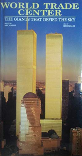 Imagen de archivo de World Trade Center: The Giants That Defied the Sky a la venta por Idaho Youth Ranch Books