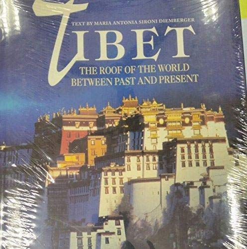 Beispielbild fr Tibet The Roof of the World, Between Past and Present. zum Verkauf von Bristlecone Books  RMABA