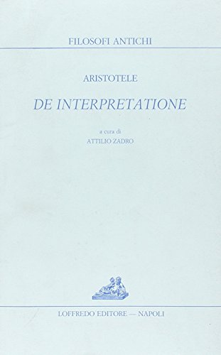 9788880966135: De interpretatione (Filosofi antichi. Nuova serie)