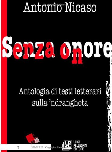Senza Onore (9788881014316) by Nicaso, Antonio