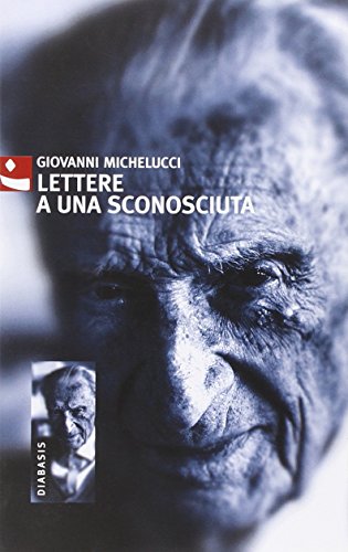 Stock image for Lettere a una sconosciuta for sale by libreriauniversitaria.it