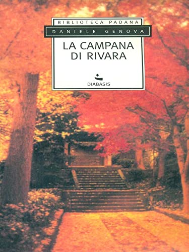 9788881031313: La campana di Rivara (Il Pomerio. Biblioteca padana)