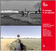 9788881032372: Il campo e la cascina (Urbim)