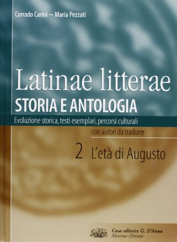 9788881047970: Latinae litterae. Storia e antologia. Per i Licei e gli Ist. magistrali. Con espansione online. L'et di Augusto (Vol. 2)