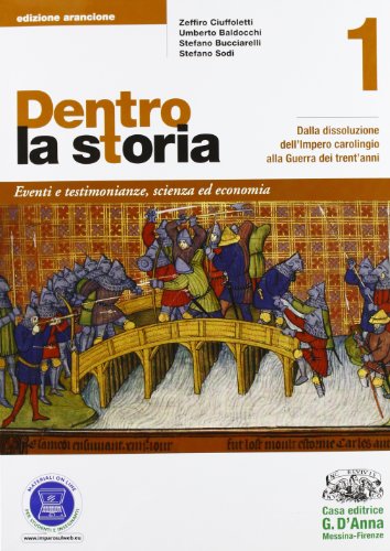 Beispielbild fr Dentro la storia. Ediz. arancione. Per le Scuole superiori. Con espansione online: 1 Ciuffoletti, Ze zum Verkauf von medimops