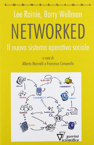 9788881073290: Networked. Il nuovo sistema operativo sociale