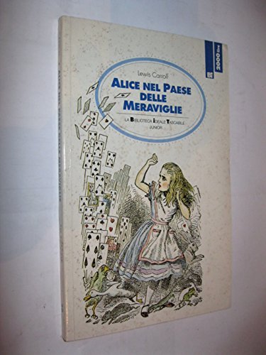 Imagen de archivo de Alice nel paese delle meraviglie (Biblioteca ideal a la venta por WorldofBooks