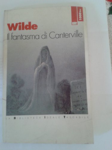 Beispielbild fr Il fantasma di Canterville (Biblioteca ideale tascabile) zum Verkauf von medimops