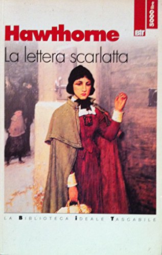 Beispielbild fr La lettera scarlatta (Biblioteca ideale tascabile) zum Verkauf von medimops