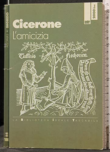 Beispielbild fr L'amicizia (Biblioteca ideale tascabile) zum Verkauf von medimops