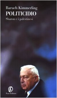 9788881124398: Politicidio. Sharon E I Palestinesi [Italia] [DVD]