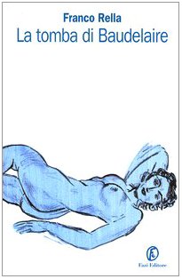 Stock image for La tomba di Baudelaire for sale by libreriauniversitaria.it