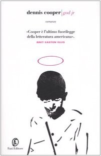 God Jr. (9788881127207) by Dennis Cooper