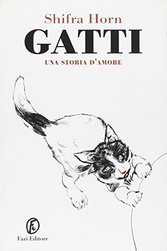 Stock image for Gatti. Una storia d'amore for sale by medimops