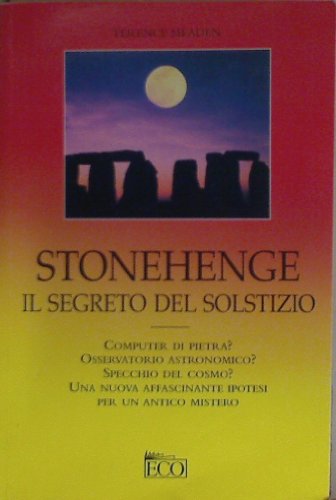 Stock image for Stonehenge. Il segreto del solstizio (Economica) for sale by medimops