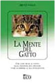 9788881131563: La mente del gatto (Natura e ambiente)