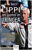 Beispielbild fr Lippi un uomo in trincea (Ecosport) zum Verkauf von medimops