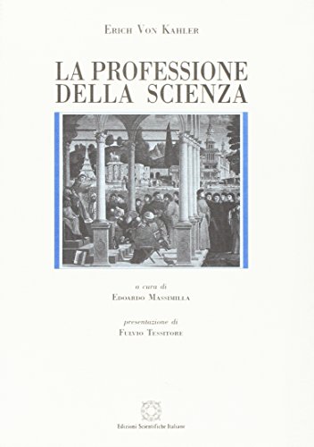 Imagen de archivo de La professione della scienza a la venta por Libreria Parnaso