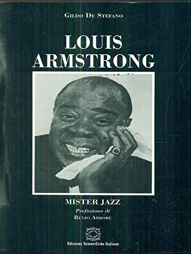 9788881145126: Louis Armstrong: Mister Jazz (Quaderni de "La musica e la danza") (Italian Edition)