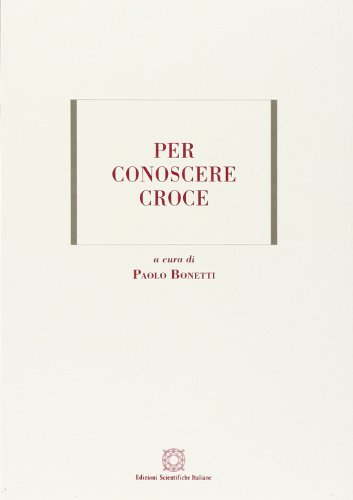 Stock image for Per Conoscere Croce for sale by Book Alley