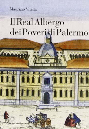 9788881148004: Il real albergo dei poveri di Palermo