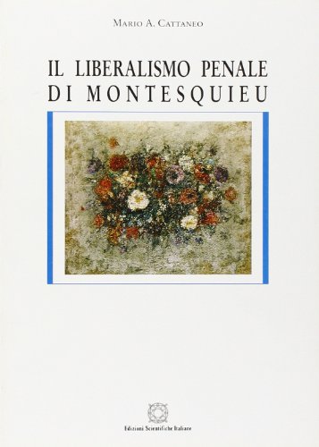 Imagen de archivo de Il Liberalismo Penale Di Montesquieu a la venta por libreriauniversitaria.it