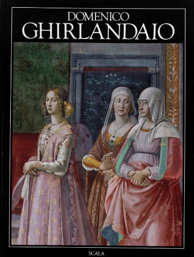 9788881172030: Domenico Ghirlandaio. Ediz. inglese (I grandi maestri dell'arte)