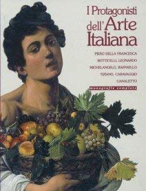 Stock image for The Protagonists of Italian Art for sale by Better World Books