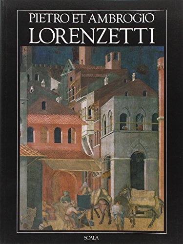 9788881173112: Pietro et Ambrogio Lorenzetti (I grandi maestri dell'arte)