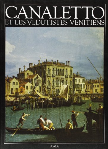 Beispielbild fr Canaletto e la veduta veneziana. Ediz. francese (I grandi maestri dell'arte) zum Verkauf von medimops