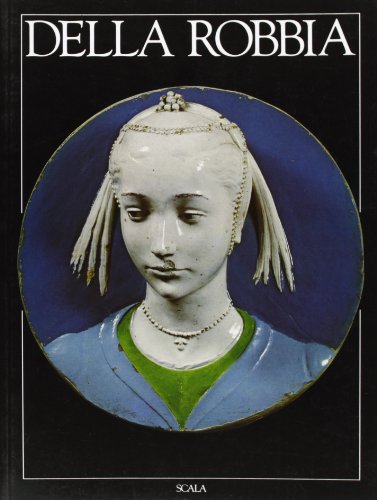 Imagen de archivo de I della Robbia. Ediz. tedesca (I grandi maestri dell'arte) a la venta por medimops